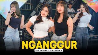 DIKE SABRINA Feat. SISKA AMANDA - NGANGGUR | Feat. BINTANG FORTUNA (Official Music Video)