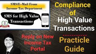 High Value Transactions Compliance on New Income Tax Portal | How to reply high value transactions
