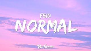 Feid - Normal (Letra / Lyrics)  | [1 Hour Version]