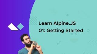 Alpine JS 01: Getting Started (x-data, scope, x-on:click)