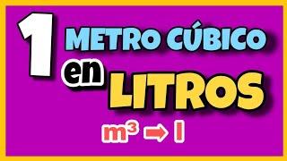  Cuántos LITROS tiene un METRO CÚBICO | m³  l