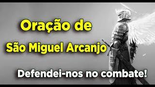 Oração a São Miguel Arcanjo defendei-nos no combate