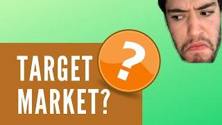 Who Is My Target Market - What is a target market?