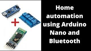 Home Automation using Arduino nano and Bluetooth module | Tamil |