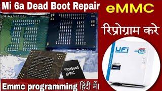 Mi Redmi 6a Emmc Programming [ Redmi 6a emmc] Dead Boot Repair, Ufi box tutorial