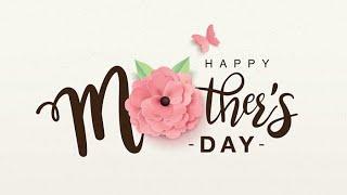 Mother’s Day