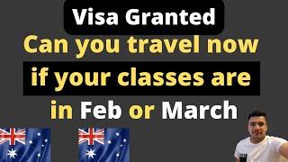 How early i can travel to Australia before the classes | can i travel to australia before 3 months