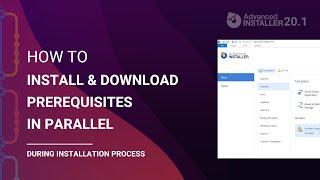 How to Download and Install Prerequisites In Parallel During the Installation Process