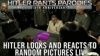 Hitler looks and reacts to random pictures LIV