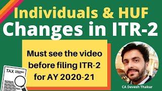 ITR2|Changes in ITR-2 AY 2020-21|ITR-2 for Individuals and HUFs not having PGBP Income|Form ITR-2