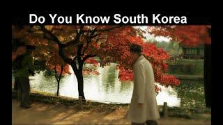 Do You Know South Korea (Shot with Canon 7D)