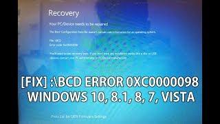Fix :\BCD error 0XC0000098 Windows 10, 8.1, 8, 7, Vista