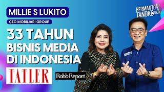 DUNIA BISNIS MEDIA BERUBAH 360° INI RAHASIANYA - Millie S Lukito | PART 1