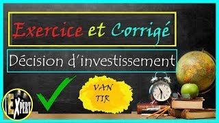 Décision d'investissement : Exercice et corrigé