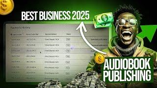 Best Business to Make Money Online in 2025 | My Audiobook Publishing Strategy