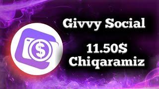 Kuniga 11.5$ Ishlash///Givvy Social Dasturidan Pul Ishlash Telefonda Pul Ishlash