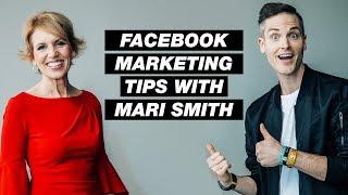 3 Facebook Marketing Tips and Trends with Mari Smith