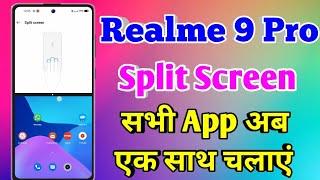 Realme 9 Pro Split Screen | Realme 9 Pro Split Screen Kaise Kare