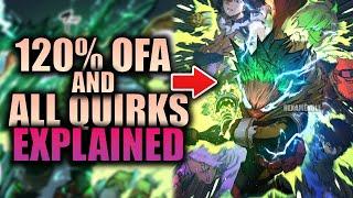 DEKU'S 120% OFA & ALL QUIRKS FULLY EXPLAINED / My Hero Academia