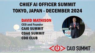 Top Ten AI Policy Issues for Trump Administration - David Mathison Keynote Tokyo CAIO Summit 12/3/24