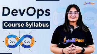 DevOps Course Syllabus | DevOps Course Content | DevOps Course Details | Intellipaat