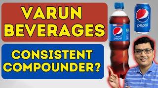 Will Varun Beverages be a  Consistent Compounder? Varun Beverages Stok Review - Buy or Sell?