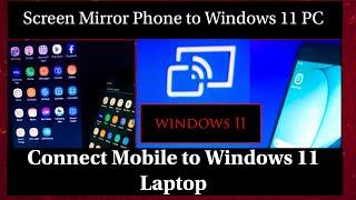 How to Connect  Mobile to Windows 11 Laptop | install Wireless Display in Windows 11 |  share screen