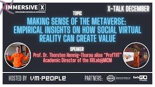 X-TALK December: Empirical Insights on How Social Virtual Reality can Create Value