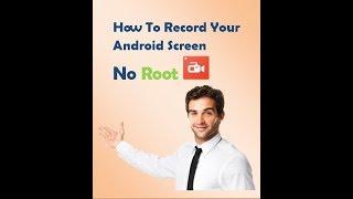 How to Record your Android Screen | Best Screen Recorder App No Root