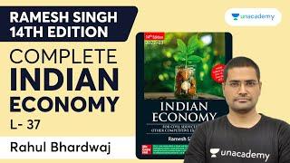 Complete Indian Economy for UPSC CSE | L- 37 | Ramesh Singh 14th Edition | Rahul Bhardwaj