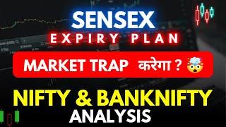 Market Trap 🪤? SENSEX EXPIRY Analysis For Friday | Nifty & Banknifty Analysis