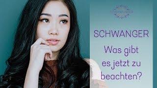 Schwanger - Was nun? Was gibt es jetzt zu beachten?