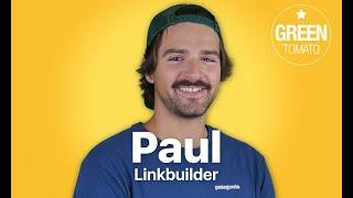 Meet Paul - Linkbuilder