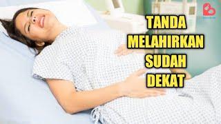 9 Tanda Ibu Hamil Mau Melahirkan Dalam Waktu Dekat