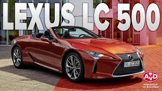 Lexus LC500 Cabriolet - V8 Synfonie mit über 450 PS