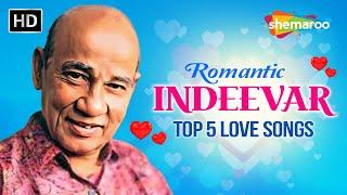 Remembering Indeevar ji | Top 5 Love Songs | Yun Hi Tum Mujhse | Main Tujhse Milne Aayee | Jukebox