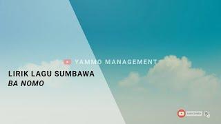 LIRIK LAGU SUMBAWA BA NOMO - YORI ANEL | YAMMO MANAGEMENT