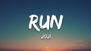 Joji - Run (Lyrics)