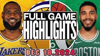 Los Angeles Lakers VS Boston Celtics Full Game Highlights Dec 18,2024 NBA Season 2024-25