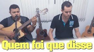 João Paulo Com Jonas Benichio - Quem foi que disse