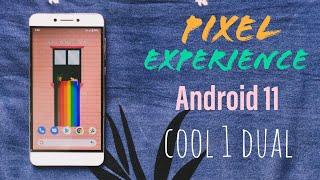 Pixel Experience Android 11 for LeEco Coolpad Cool 1 Dual | How to Install & Update
