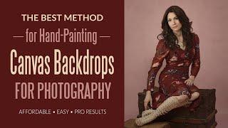 How to Paint a Canvas Backdrop BEST METHOD for Photography