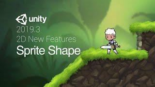 Unity2019.3最新2D SpriteShape工具入门指南