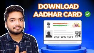 How to Download E-Aadhaar Card Online in 2 Minutes : Step-by-Step Guide