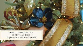 How to Decorate a Christmas Tree Professionally with Brad Schmidt