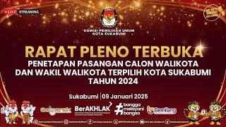 LIVE | RAPAT PLENO PENETAPAN PASANGAN CALON WALIKOTA DAN WAKIL WALI KOTA SUKABUMI TAHUN 2024