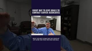 Proper Goal Setting for Call Center and Contact Center Associates