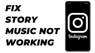 How To FIX Instagram Story Music Not Working! 2023 Instagram Story Music Not Showing