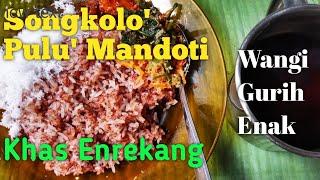 Begini Cara Buat Songkolo Pulu Mandoti, Beras Ketan Termahal dari Enrekang