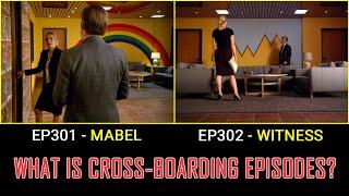 What is Cross-Boarding Episodes? | Better Call Saul Commentary Ep302 - Witness